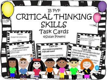 Preview of IB PYP Developing Critical Thinking Skills Task Cards