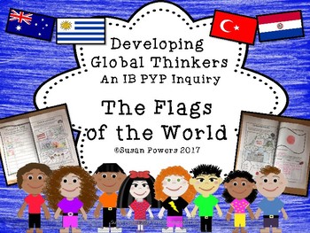 Preview of Developing Global Thinkers An IB PYP Inquiry into Flags of the World