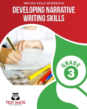 Preview of Developing Narrative Writing Skills, Grade 3 (Writing Skills Workbook)
