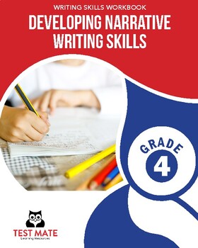 Preview of Developing Narrative Writing Skills, Grade 4 (Writing Skills Workbook)