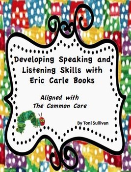 Preview of Developing Speaking and Listening Skills with Eric Carle Books