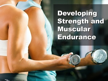 Preview of Developing Strength and Muscular Endurance