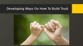 Preview of Developing Ways To Build Trust