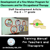 Developing a Fine Motor Program for Classroom or Therapy