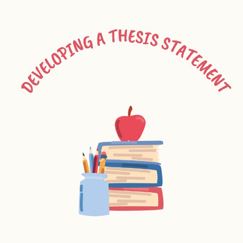Preview of Developing a Thesis Statement for a Literary Analysis