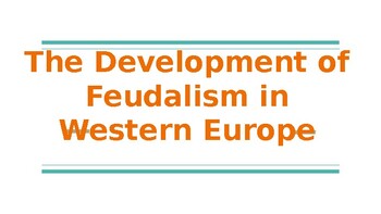 Preview of Development of Feudalism in Western Europe
