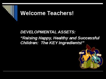 Developmental Assets-The Critical Ingredients for Successful Students ...