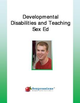 Preview of Developmental Disabilities and Teaching Sex Ed Booklet