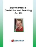 Developmental Disabilities and Teaching Sex Ed Booklet