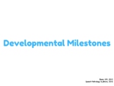 Developmental Milestones 6months - 6 years Visual
