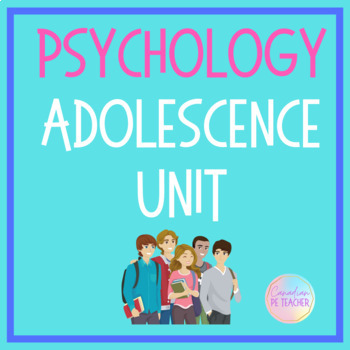 Preview of Developmental Psychology Adolescence Unit