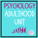 Developmental Psychology Adulthood Unit
