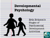Developmental Psychology Erik Erikson Activities
