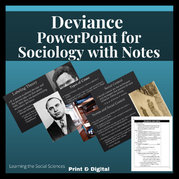 Preview of Deviance and Crime PowerPoint with Notes for Sociology: Multiple Formats