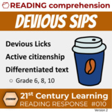 Devious Licks? Devious Sips! Making Connections Reading Ar
