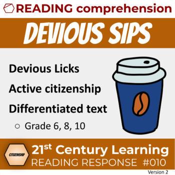 Preview of Devious Licks? Devious Sips! Making Connections Reading Article 010 Citizenship 