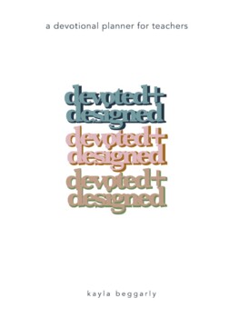 Preview of Devoted and Designed: Faith-based Devotional Planner for Teachers