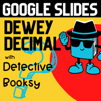 Preview of Dewey Decimal System for Kids | Intro to Dewey | Google Slides + Worksheets