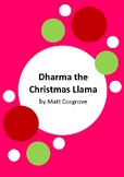Dharma the Christmas Llama by Matt Cosgrove - 6 Worksheets