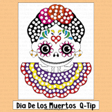 Dia De Los Muertos Activities Q Tip Painting Kindergarten 