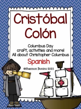 Preview of Cristóbal Colón - Columbus Day reading, worksheets & craft SPANISH