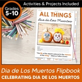 Dia de Los Muertos Activity & Project Flipbook for Middle 