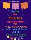 Dia de Los Muertos- Day of the Dead- Inquiry-Based Learning