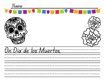 Dia de Los Muertos Writing Page by Mrs Berry and Bright | TPT