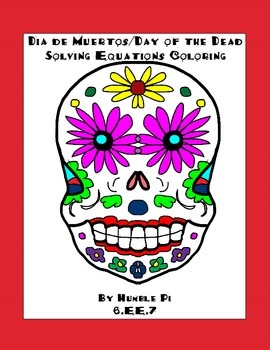 Preview of Dia de Muertos/Day of the Dead One-step Equation Coloring-6.EE.7