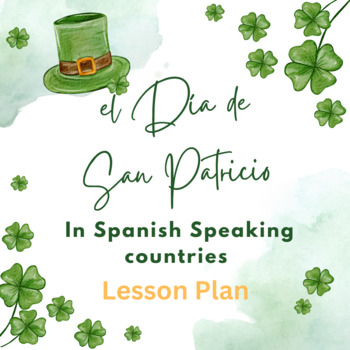 Preview of Día de San Patricio Lesson Plan in Spanish