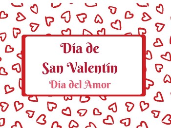 Preview of Día de San Valentín - Presentación y Actividad - Valentine’s Day Pres & Activ.