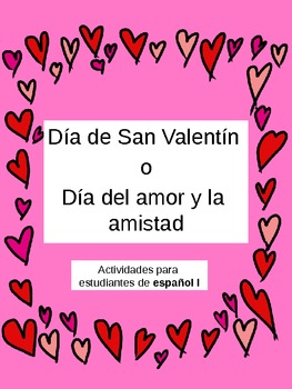 Preview of Dia de San Valentin/Valentine's day activities for Spanish I