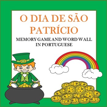 Preview of Dia de São Patrício: St. Patrick's Day Memory Game and Word Wall in Portuguese