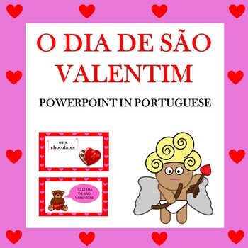 Preview of Dia de São Valentim: Portuguese Valentine's Day PowerPoint