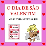 Dia de São Valentim: Portuguese Valentine's Day  Word Wall