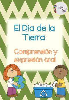 Preview of Día de la Tierra actividades orales / Earth Day Listening & Speaking in Spanish