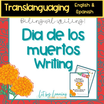 Preview of Dia de los Muertos Bilingual Writing Activity