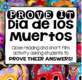 PROVE IT: Dia de los Muertos Close Read, Article, and Shor