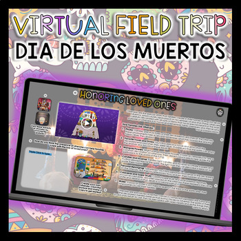 Preview of Dia de los Muertos (Day of the Dead) Virtual Field Trip