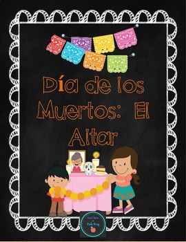 Preview of Día de los Muertos- El Altar