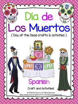 Preview of Día de los Muertos - SPANISH Day of the Dead reading, worksheets & crafts