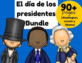 Preview of El dia de los Presidentes Bundle (Washington, Lincoln y Obama) Spanish