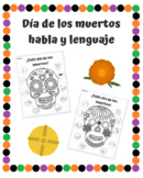 Día de los muertos habla y lenguaje/Day of the Dead Speech