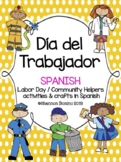 Todo Sobre el Día del Trabajador, SPANISH Labor Day readin