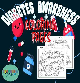 Preview of Diabetese Coloring Pages With Inspirational Sayings for Kids-Blood Sugar Disease