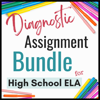 Preview of Diagnostic Assignment Bundle for High School ELA