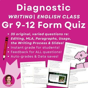 Preview of Diagnostic High School 9-12 Writing Quiz  | Google Form Auto-Graded Test /35