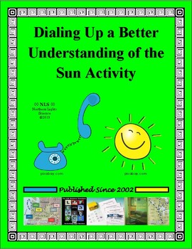 Preview of Dialing up a Better Understanding of the Sun Activity (Sun Worksheet)