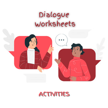 Preview of Dialogue Worksheets