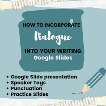 Preview of Dialogue in Narrative Writing Google Slides